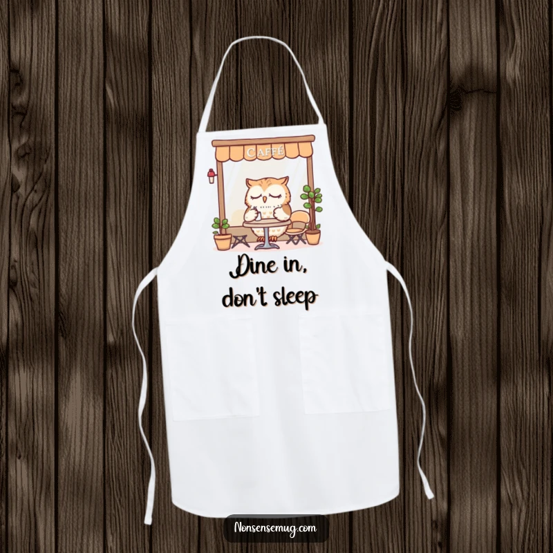 Funny Apron with a sleepy owl dining at a tiny cafe, ideal for kitchen tasks and spreading cozy humor.
