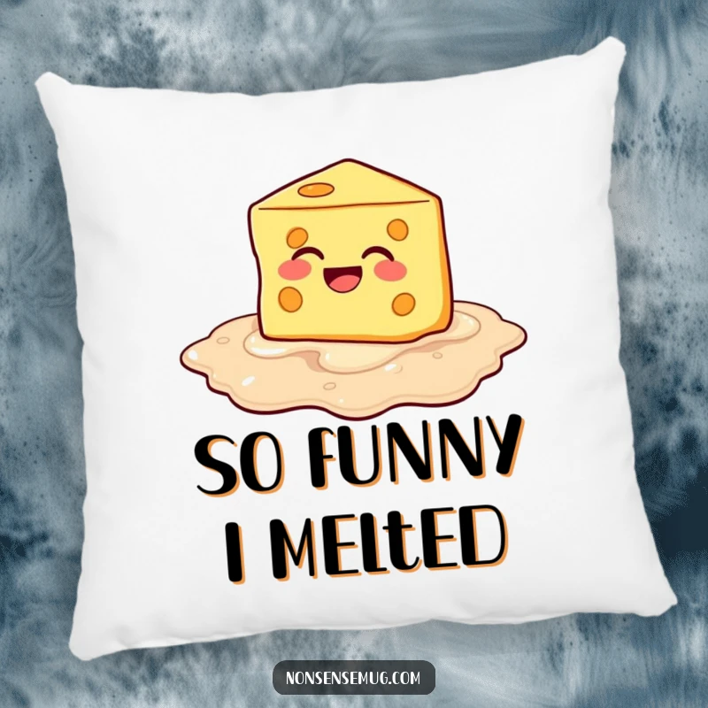 Funny Melting Cheese Pillow: Cheese melting into laughter, offering cozy comfort and cheesy humor.