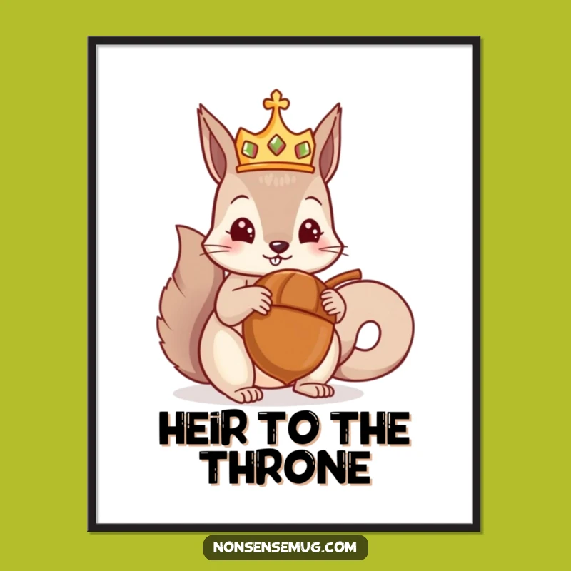 Funny Crowned Squirrel Digital Print: Majestic Acorn Presentation Wall Decor