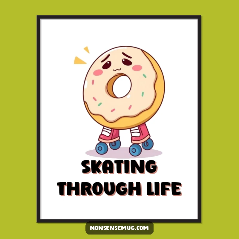 Funny Donut Roller Skate Digital Art: Sweet Confusion Print