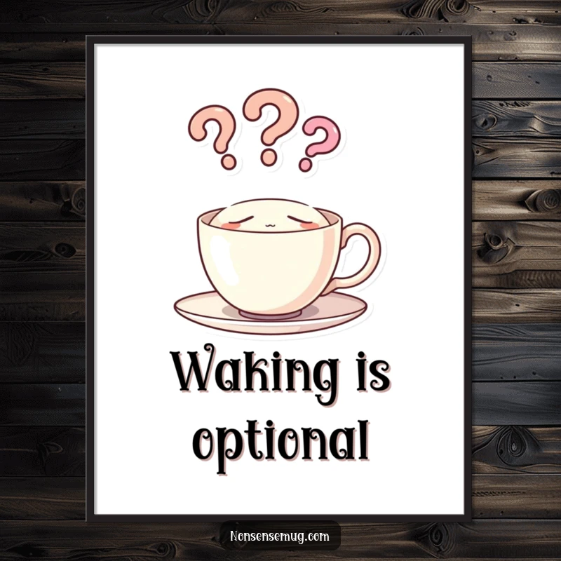 Funny digital art print of a sleeping teacup with question mark steam, perfect for instant, humorous home decor.