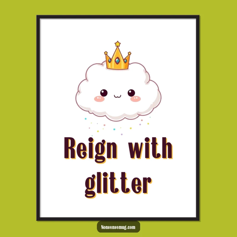 Funny Glitter Cloud Poster: Royal Whimsical Wall Art