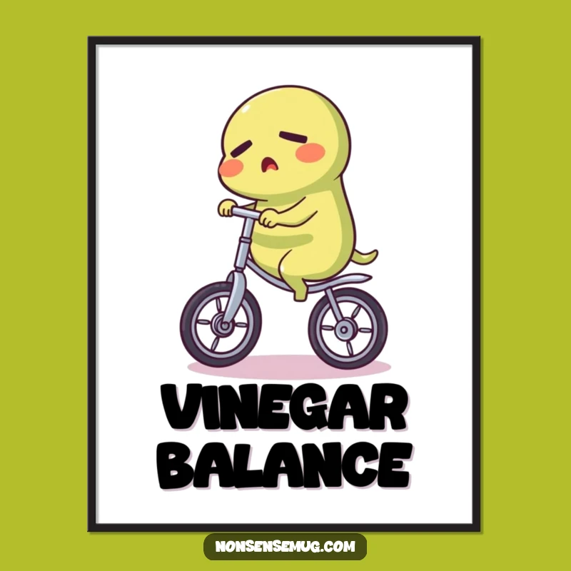 Funny Pickle Unicycle Poster: Inspire Your Walls with Hilarious Ambition