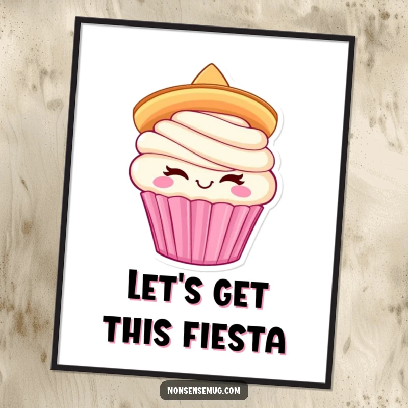 Funny Cupcake Sombrero Poster: Winking cupcake with a tiny sombrero, ideal for festive and humorous wall art.