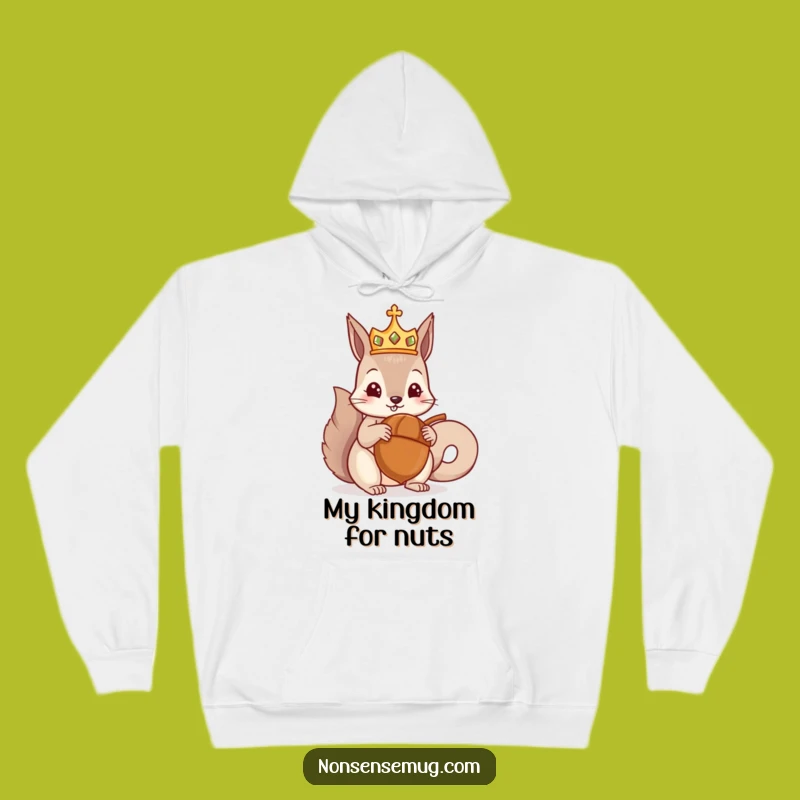 Funny Crowned Squirrel Hoodie: Cozy Royal Acorn Presentation Warmth for Him/Her