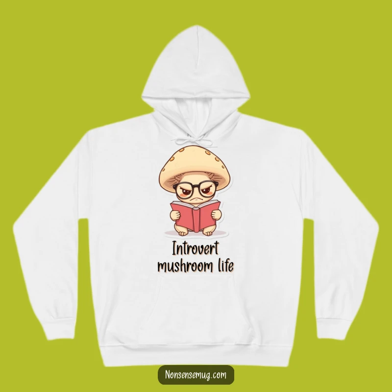 Funny Grumpy Mushroom Hoodie: Cozy Comfort for the Wise Reader - Ideal Funny Gift