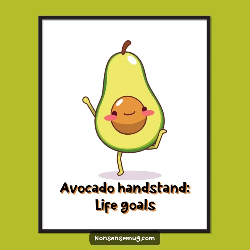 Funny Free Printable Wall Art: Avocado Handstand Hilarious Downloadable Decor