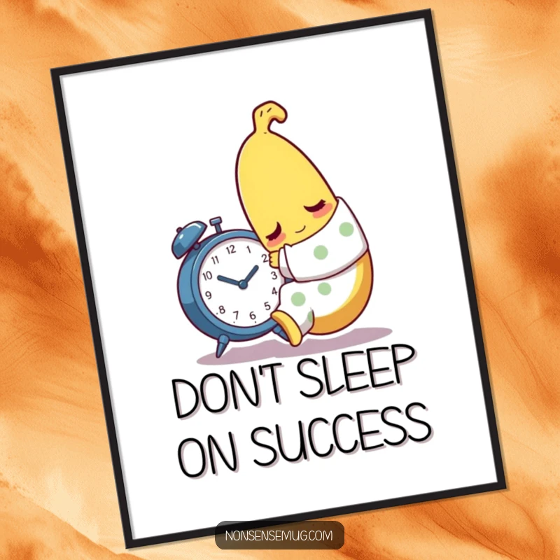 Funny Free Printable Wall Art: A sleepy banana in pajamas attempts to embrace an alarm clock, a humorous nod to morning struggles.