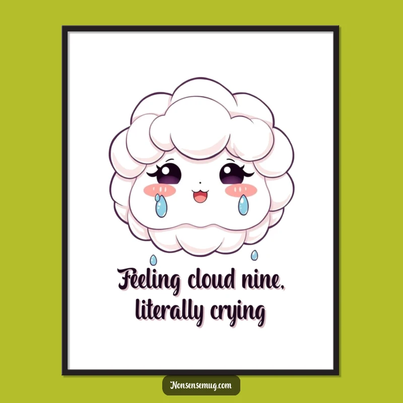 Funny Free Printable Wall Art: Joyful Cloud Tears Hilarious Downloadable Decor