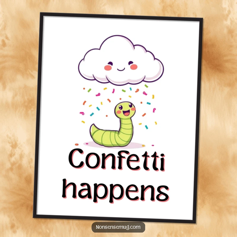 Funny Free Printable Wall Art: A happy cloud rains colorful confetti down onto a very bewildered worm below, creating a whimsical scene.