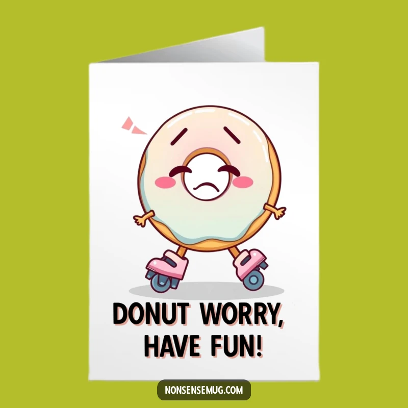 Free Printable Birthday Card: Confused Donut Skates, Goofy Downloadable Humor