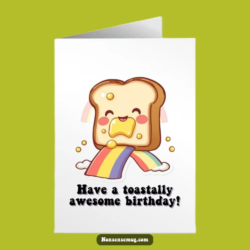 Free Printable Birthday Card: Toast Slides Rainbow - Happy & Funny Downloadable Gift!