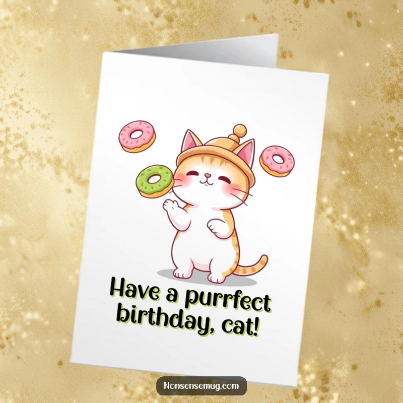 Funny Free Printable Birthday Card: A cat wearing a tiny hat skillfully juggles three floating donuts.