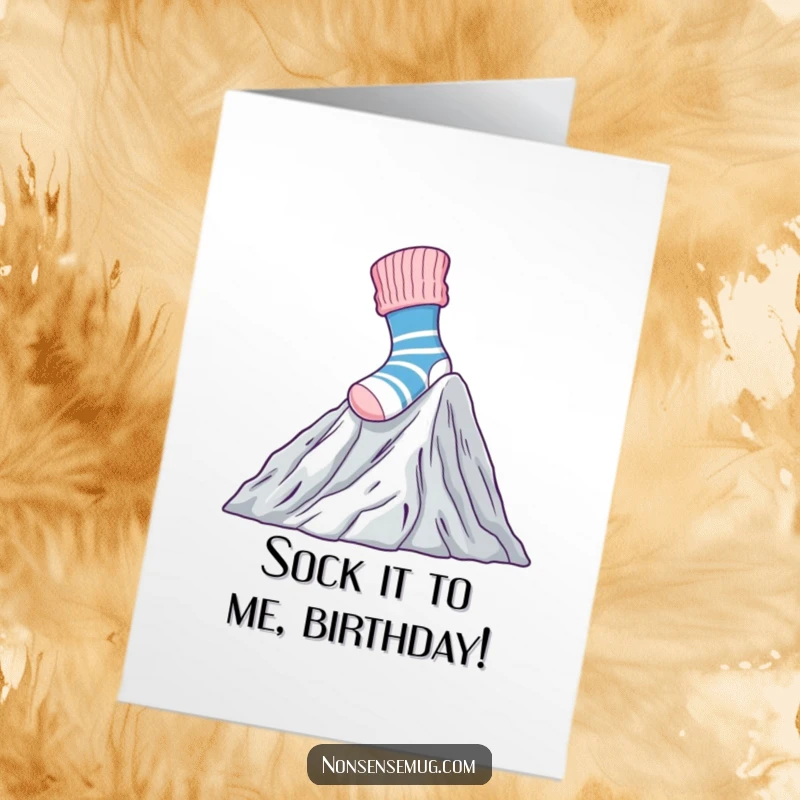 Funny Free Printable Birthday Card: A brave sock heroically climbs Mount Laundry, ready for birthday wishes.