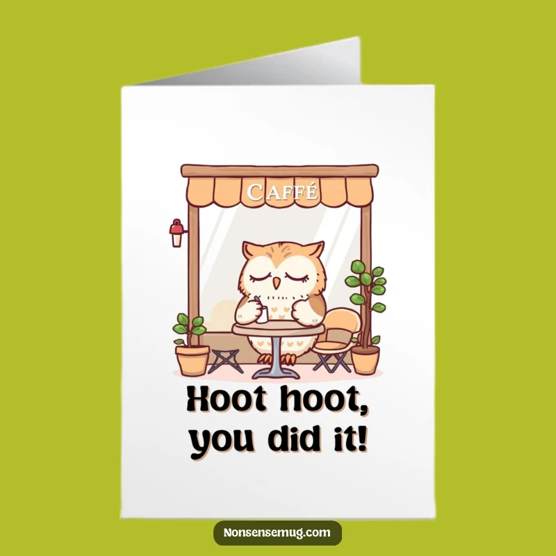 Free Printable Congrats Card: Sleepy Owl Cafe, Downloadable Relaxation Humor