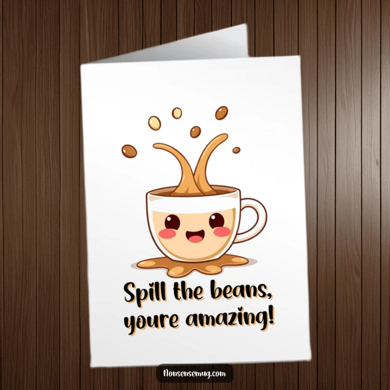 Funny Free Printable Congratulations Card: A delighted coffee cup spilling joyfully to mark an achievement.