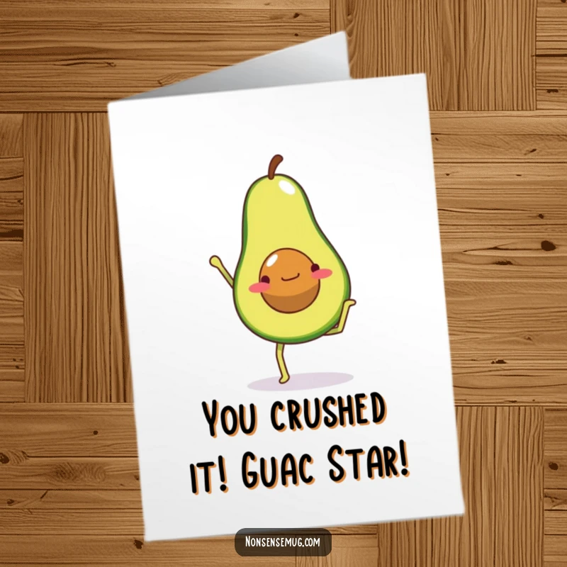 Funny Free Printable Congratulations Card: An avocado with legs wobbles while attempting a handstand, celebrating success with determined effort.