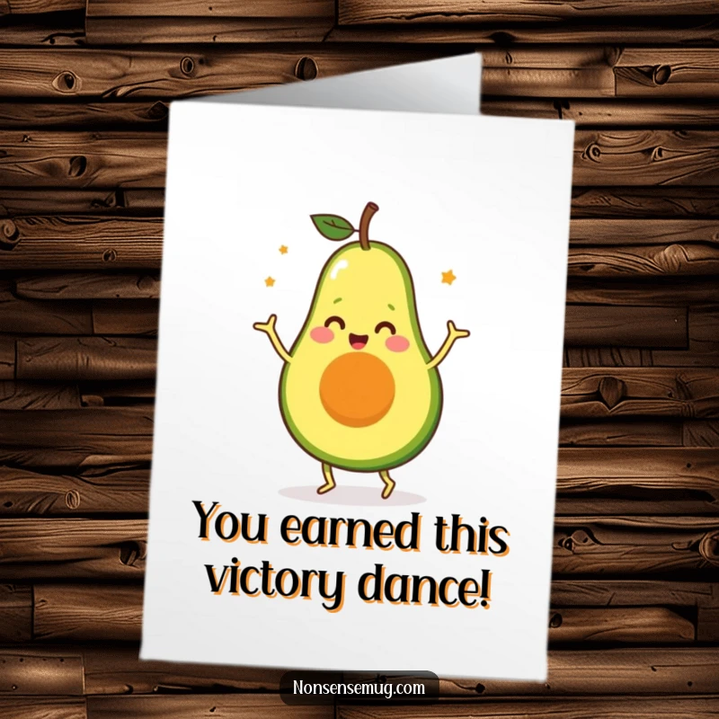 Funny Free Printable Congratulations Card: A joyful avocado performing a hilarious dance to celebrate any success.