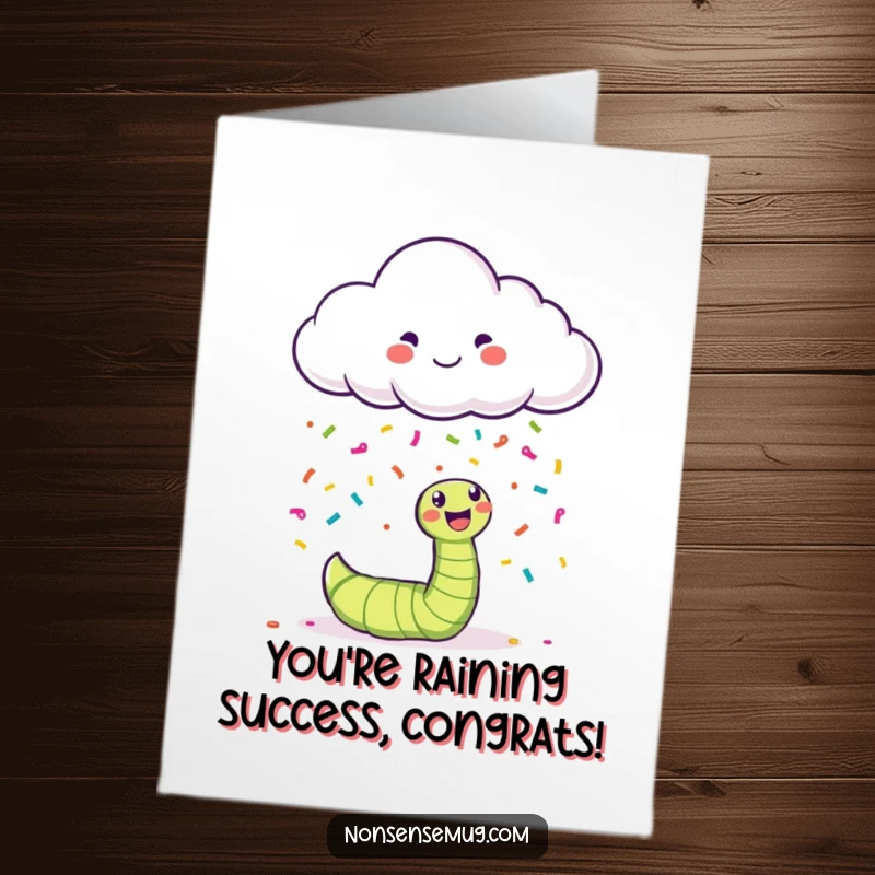 Funny Free Printable Congratulations Card: A happy cloud showers colorful confetti onto a bewildered worm, signifying unexpected joy.