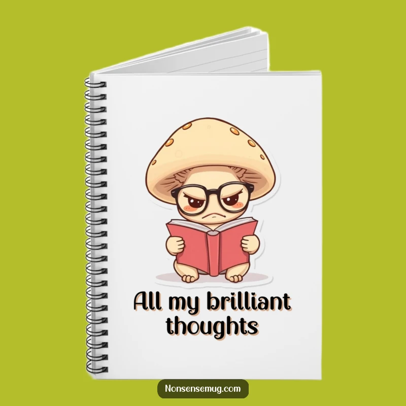 Funny Grumpy Mushroom Notebook: Jot Down Thoughts with a Wise Reader - Great Funny Gift