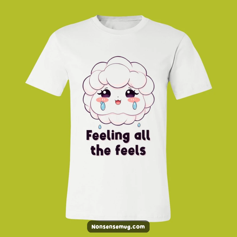 Funny Happy Cloud Tears Tee - Emotional Joyful Gift!