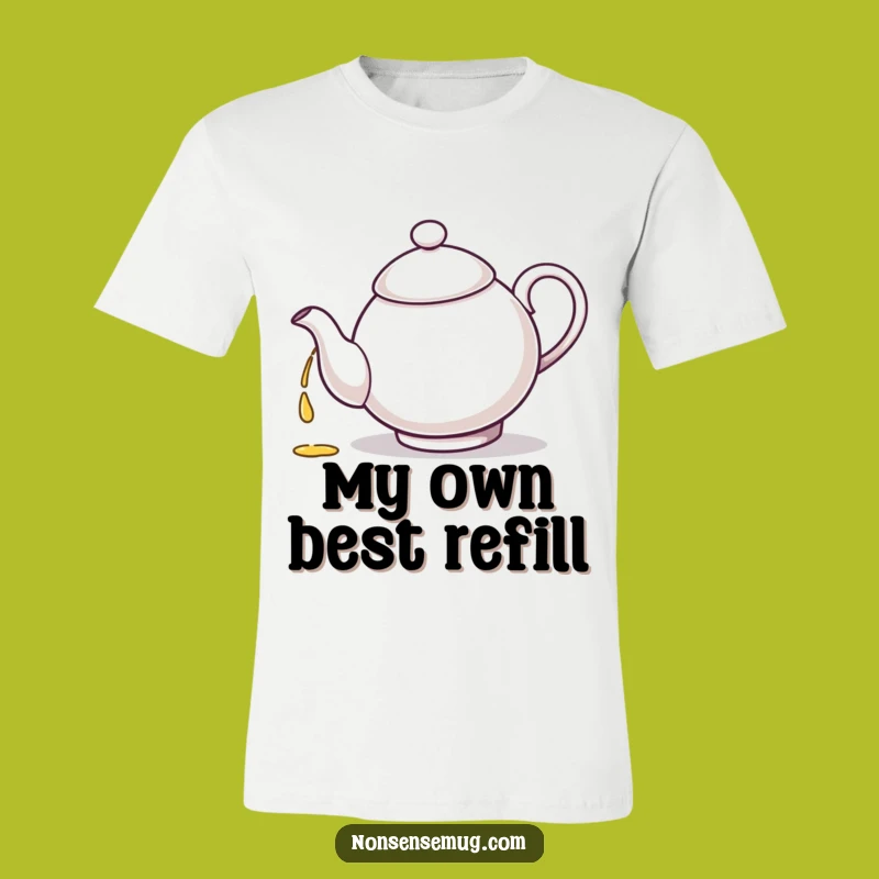 Funny Self-Pouring Teapot T-Shirt - Quirky Gift for Tea Enthusiasts