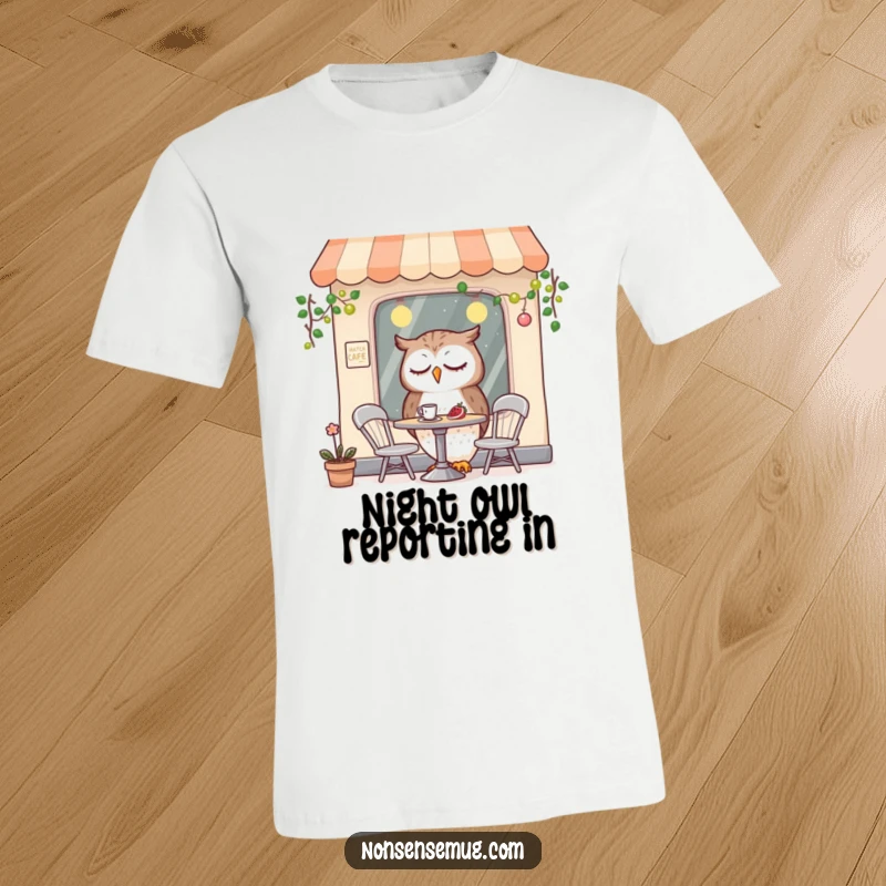 Funny t-shirt featuring a charmingly sleepy owl character enjoying a meal at a tiny, whimsical cafe setting.