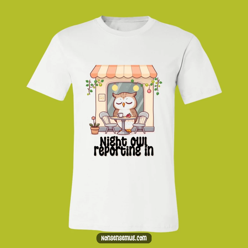 Funny Sleepy Owl Cafe T-Shirt: Cute and Comfy Apparel for Coffee Addicts