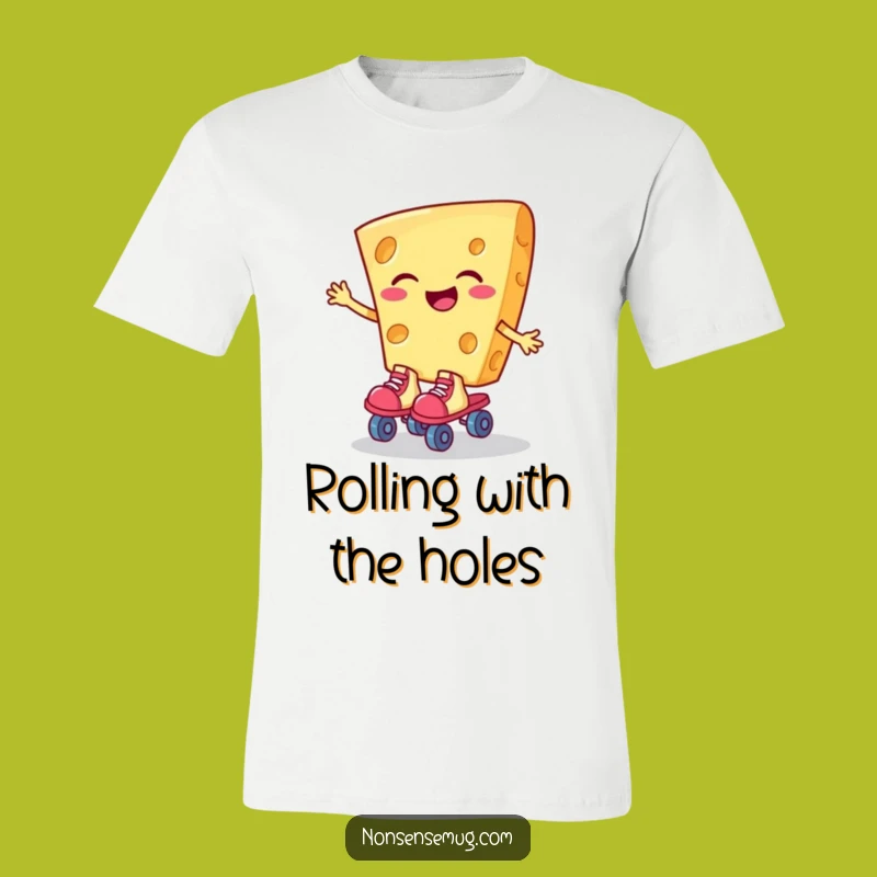 Funny Giggling Cheese T-Shirt - Hilarious Roller Skate Apparel