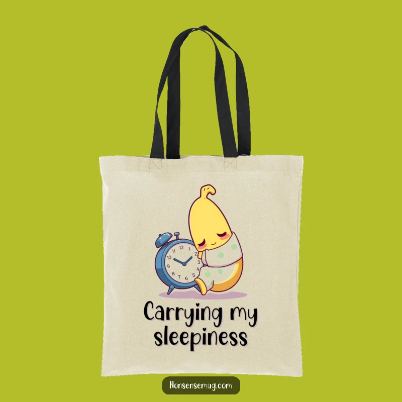 Funny Sleepy Banana Tote Bag - Carry Your Morning Mood