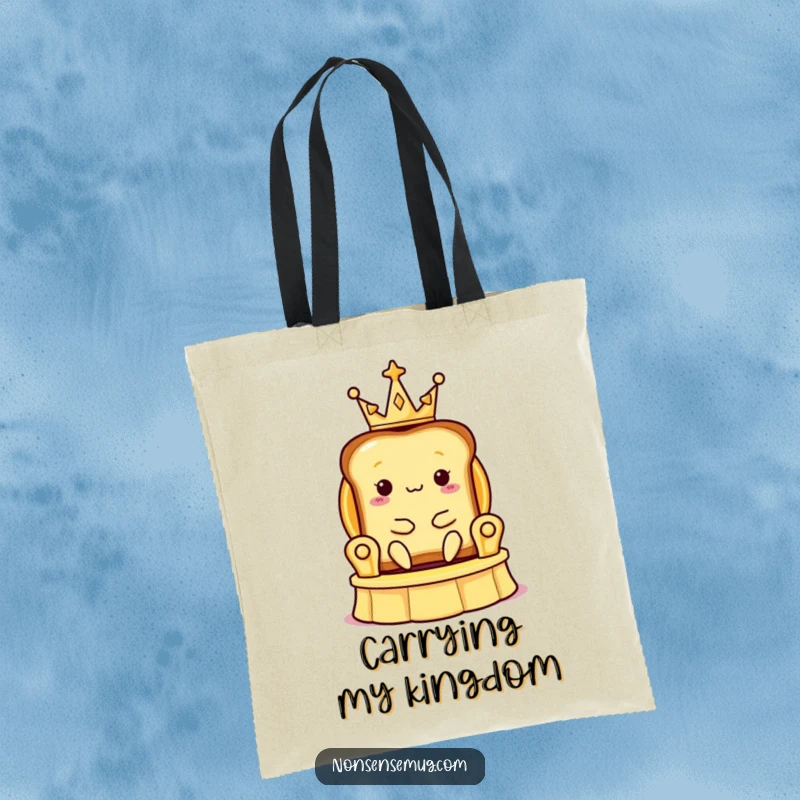 Funny tote bag featuring a slice of toast wearing a tiny crown, sitting on a banana peel throne, for humorous carry.